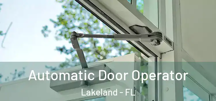Automatic Door Operator Lakeland - FL