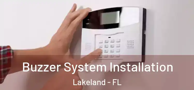 Buzzer System Installation Lakeland - FL