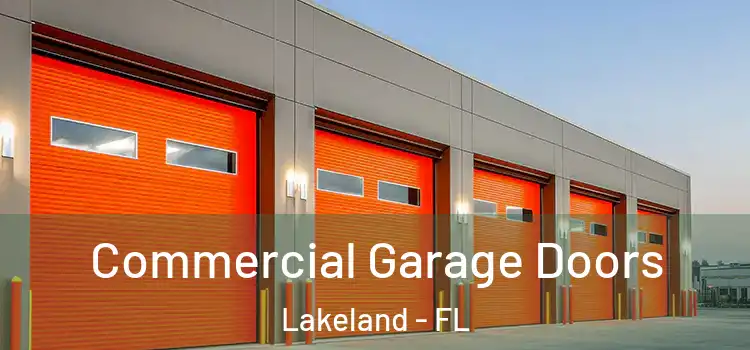  Commercial Garage Doors Lakeland - FL