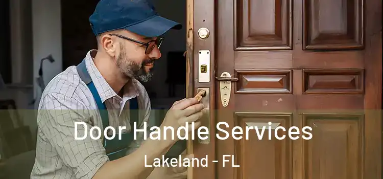 Door Handle Services Lakeland - FL