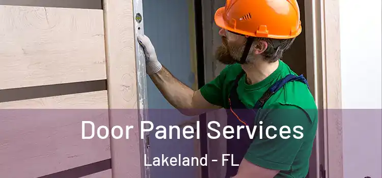 Door Panel Services Lakeland - FL