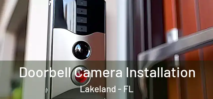  Doorbell Camera Installation Lakeland - FL