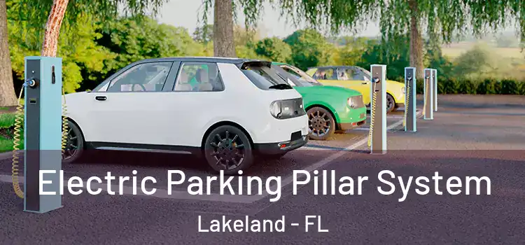  Electric Parking Pillar System Lakeland - FL
