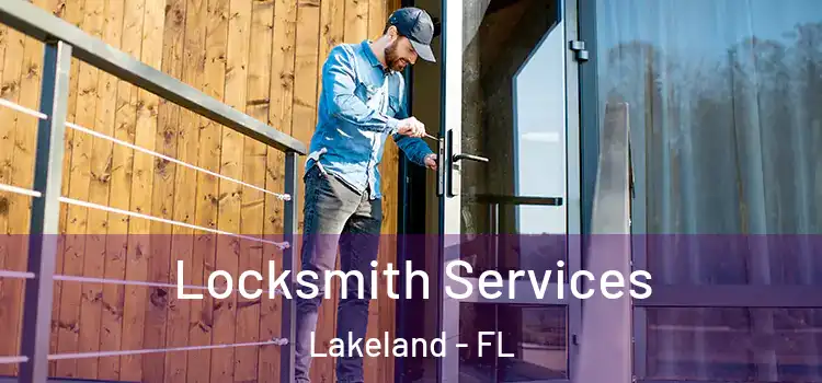 Locksmith Services Lakeland - FL