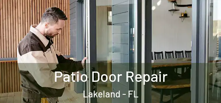 Patio Door Repair Lakeland - FL