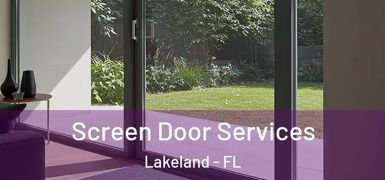 Screen Door Services Lakeland - FL