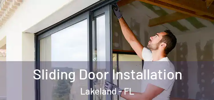 Sliding Door Installation Lakeland - FL
