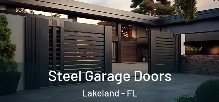  Steel Garage Doors Lakeland - FL