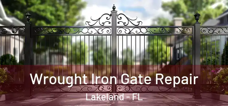 Wrought Iron Gate Repair Lakeland - FL